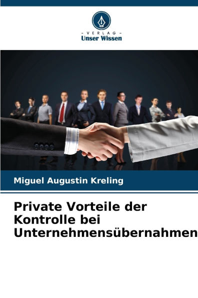 Private Vorteile der Kontrolle bei UnternehmensÃ¯Â¿Â½bernahmen