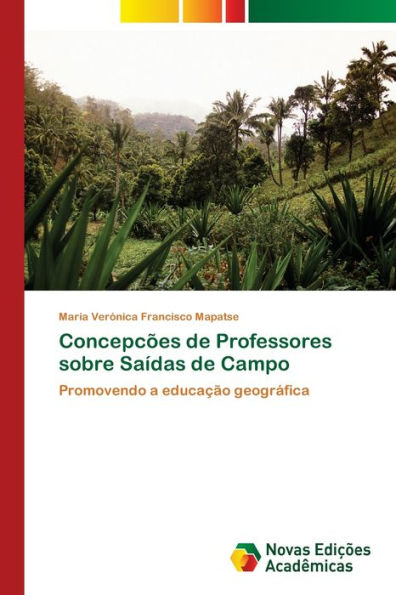 Concepcões de Professores sobre Saídas de Campo