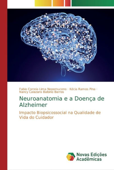 Neuroanatomia e a Doença de Alzheimer