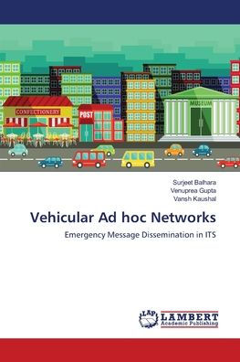 Vehicular Ad hoc Networks