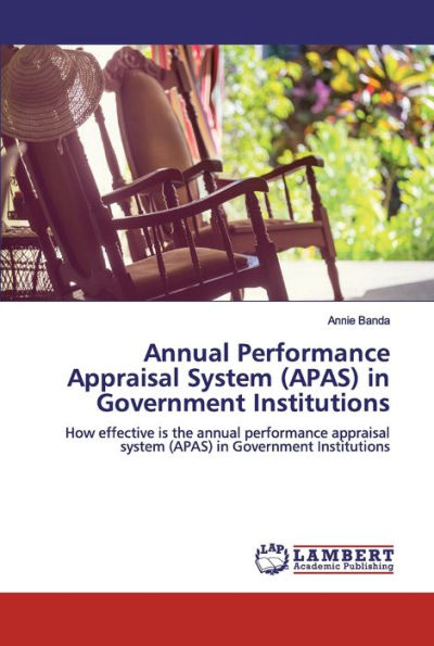 Annual Performance Appraisal System (APAS) in Government Institutions