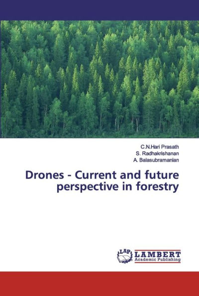 Drones - Current and future perspective in forestry