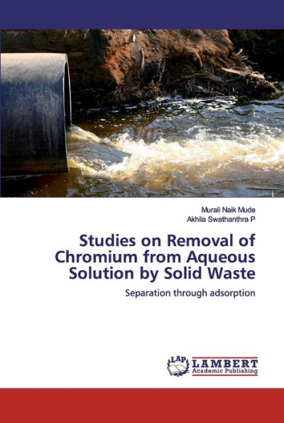 Studies on Removal of Chromium from Aqueous Solution by Solid Waste