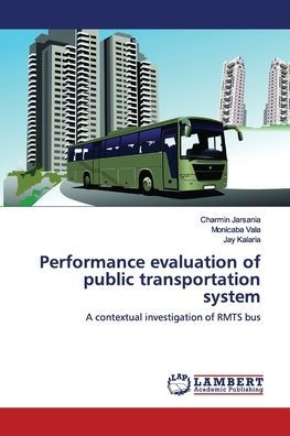 Performance evaluation of public transportation system