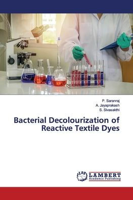 Bacterial Decolourization of Reactive Textile Dyes