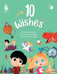 Title: 10 Wishes, Author: Nour Alyasamin