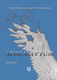 Title: Apocalyptum, Author: Eric Pascal