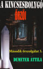 A Kincsesbolygó orzoi