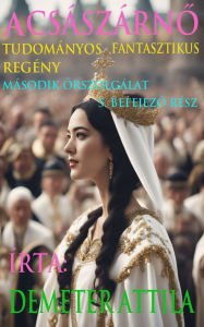 Title: A császárno, Author: Demeter Attila