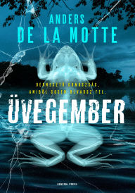 Title: Üvegember, Author: Anders de la Motte