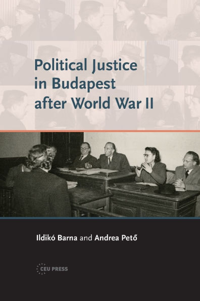 Political Justice in Budapest after World War II