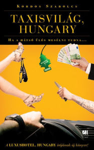 Title: Taxisvilág, Hungary, Author: Szabolcs Kordos