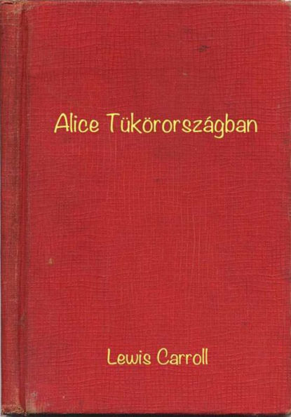 Alice Tükörországban