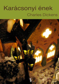 Title: Karácsonyi ének, Author: Charles Dickens
