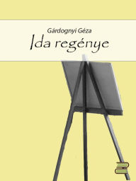 Title: Ida regénye, Author: Gárdonyi Géza