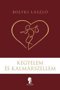 Title: Kegyelem és kalmárszellem, Author: László Bolyki