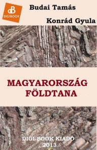 Title: Magyarország földtana, Author: Leontina Vaduva & DJ Click