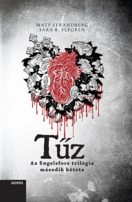 Title: Tűz, Author: Mats Strandberg