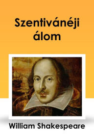 Title: Szentivánéji álom, Author: William Shakeapeare