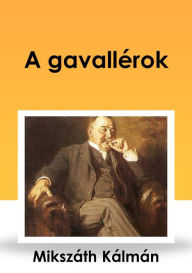 Title: A gavallérok, Author: Kálmán Mikszáth