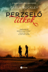 Title: Perzselo titkok, Author: Carla Buckley