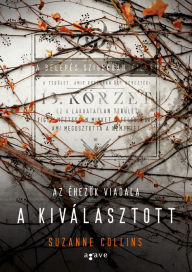 Title: A kiválasztott, Author: Suzanne Collins