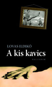 Title: A kis kavics, Author: Ildikó Lovas