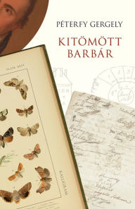 Title: Kitömött barbár, Author: Gergely Péterfy