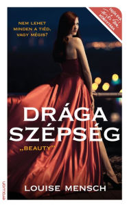 Title: Drága szépség, Author: Louise Mensch