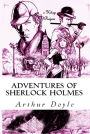 Adventures of Sherlock Holmes: (Illustrated)