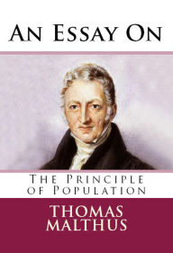 Title: An Essay on the Principle of Population: Illustrated, Author: Thomas Malthus