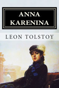 Title: Anna Karenina: Illustrated, Author: Leo Tolstoy