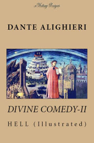 Title: Divine Comedy (Volume II): Illustrated Hell, Author: Dante Alighieri