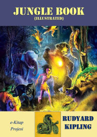 Title: Jungle Book: Illustrated, Author: Rudyard Kipling