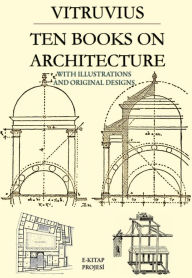 Title: Ten Books on Architecture, Author: Vitruvius Vitruvius