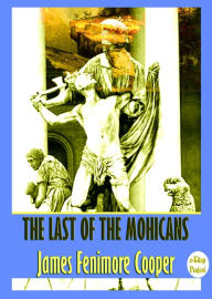 Title: The Last of the Mohicans, Author: James Fenimore Cooper