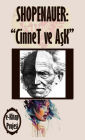 Cinnet ve Ask: 