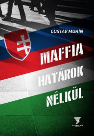 Title: Maffia határok nélkül, Author: Michael J Ward