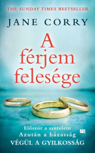 Title: A férjem felesége, Author: Jane Corry