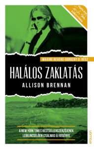 Title: Halálos zaklatás, Author: Allison Brennan