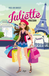 Title: Juliette Párizsban, Author: Rose-Line Brasset