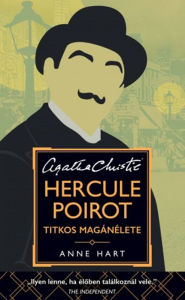 Title: Hercule Poirot titkos magánélete, Author: Anne Hart