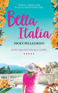 Title: Bella Italia, Author: Nicky Pellegrino