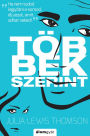 Többek szerint