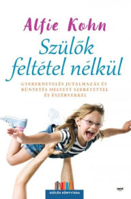 Title: Szülétel nélkül, Author: Alfie Kohn