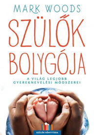 Title: Szülok bolygója, Author: Mark Woods