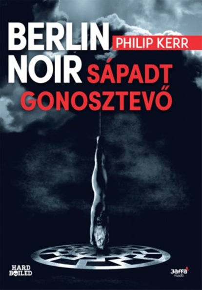 Berlin Noir: Sápadt Gonosztev