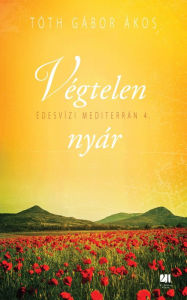 Title: Végtelen nyár, Author: Gábor Ákos Tóth