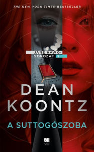 Title: A suttogószoba, Author: Dean Koontz