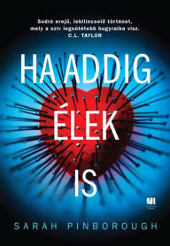 Title: Ha addig élek is, Author: Sarah Pinborough